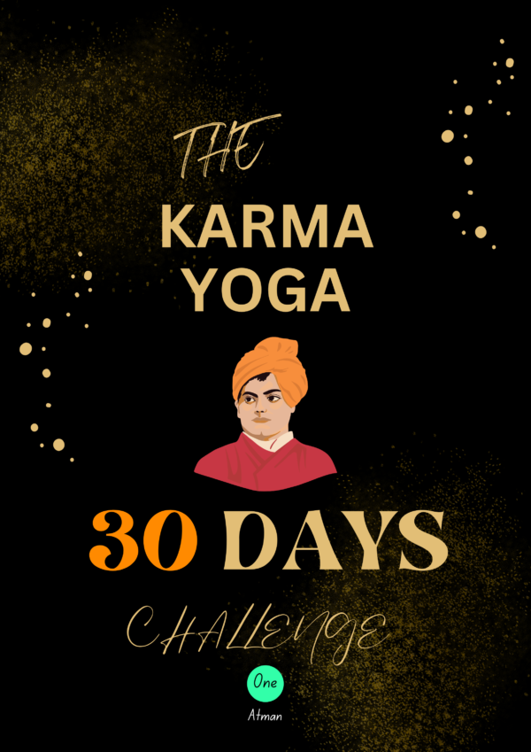 Embark on a 30-Day Karma Yoga Challenge for Selfless Action and Inner Transformation!
